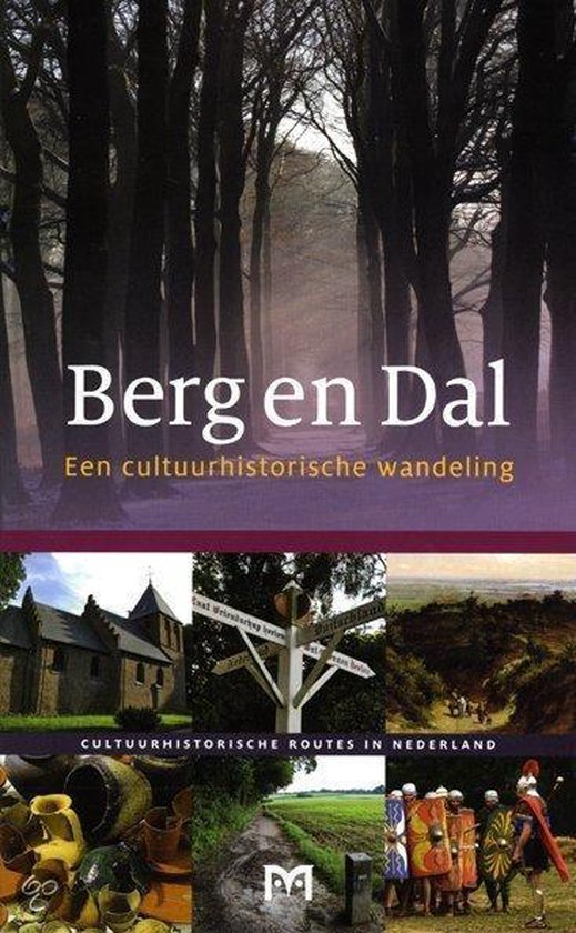 Berg en Dal. Een cultuurhistorische wandeling (Matrijs)